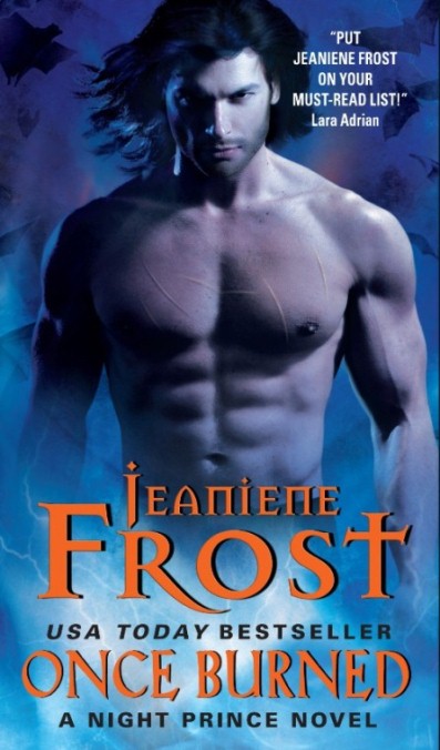 A Night Prince Novel — Once Burned by Jeaniene Frost