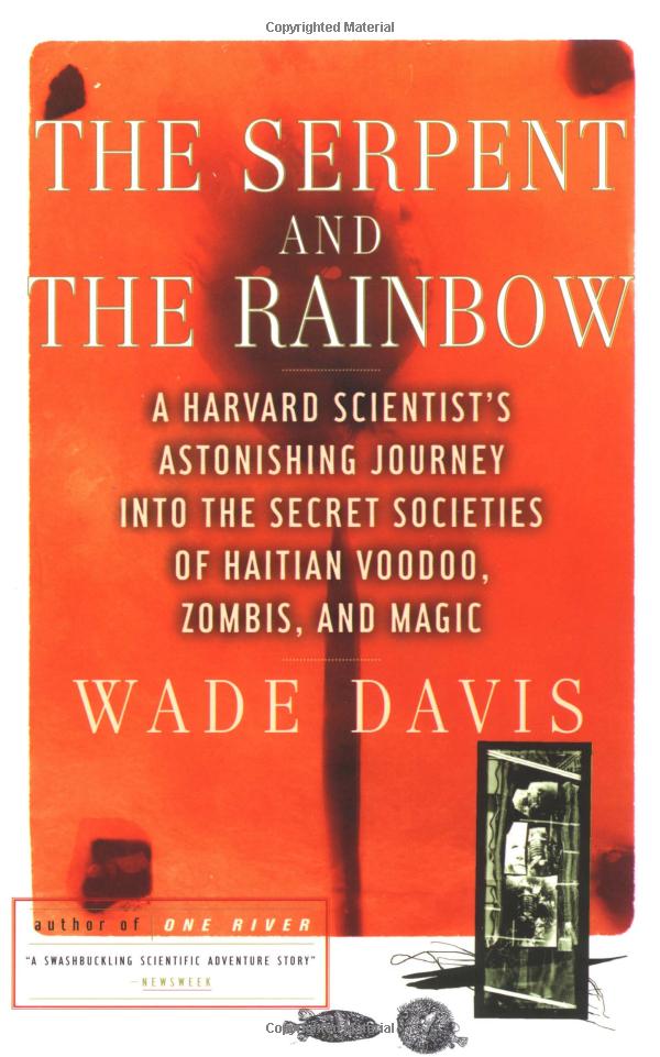 The Serpent and the Rainbow by Wade Davis